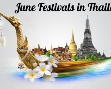 Thailand Festivals June 2017